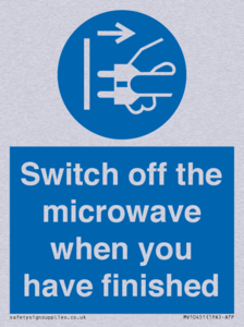 Switch off the microwave when you have finished